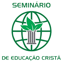 SEMINÁRIO DE EDUCAÇÃO CRISTÃ